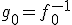 g_0=f_0^{-1}